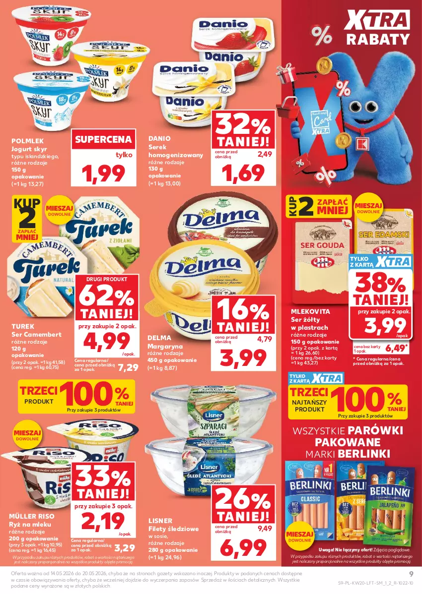 Gazetka promocyjna Kaufland - Gazetka tygodnia - ważna 14.05 do 20.05.2026 - strona 9 - produkty: Berlinki, Camembert, Danio, Delma, Isla, Jogurt, Lisner, Margaryna, Mleko, Mlekovita, Müller, Parówki, POLMLEK, Por, Ryż, Ryż na mleku, Ser, Serek, Serek homogenizowany, Sos, Waga
