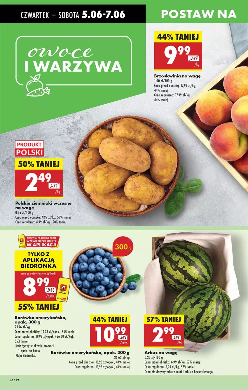 Gazetka promocyjna Biedronka - Od Czwartku - ważna 05.06 do 11.06.2025 - strona 18 - produkty: Arbuz, Borówka, Borówka amerykańska, Ziemniaki