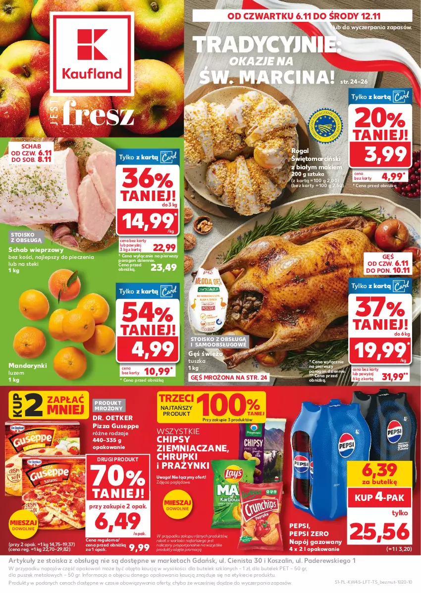 Gazetka promocyjna Kaufland - Gazetka tygodnia - ważna 06.11 do 12.11.2025 - strona 1 - produkty: Chipsy, Chrupki, Dr. Oetker, Kosz, Mandarynki, Napój, Napój gazowany, Pepsi, Piec, Pizza, Por, Rogal, Schab wieprzowy, Sok, Stek, Szal, Tusz, Waga