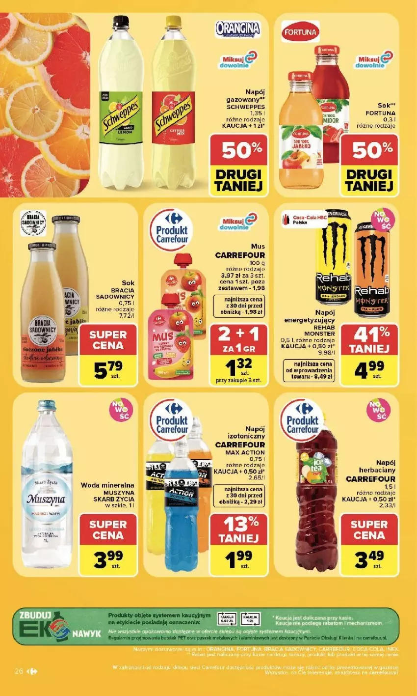 Gazetka promocyjna Carrefour - Gazetka Carrefour, Market z SUMIE najlepszy, od poniedziałku - ważna 20.07 do 25.07.2026 - strona 28 - produkty: Fortuna, Isla, Mus, Napój, Napój gazowany, Schweppes, Sok, Szyna, Woda, Woda mineralna