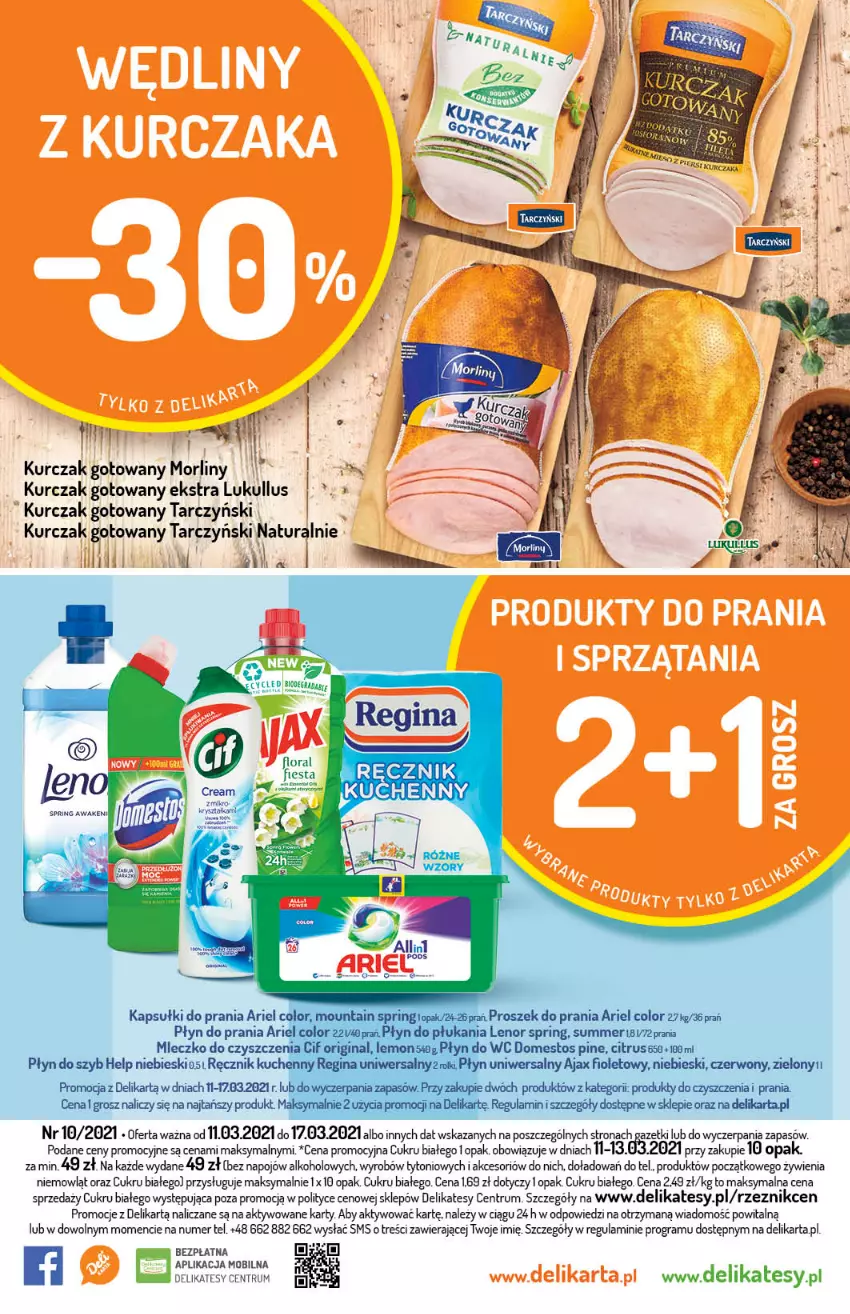 Gazetka promocyjna Delikatesy Centrum - ważna 11.03 do 17.03.2021 - strona 32 - produkty: Ajax, Ariel, Domestos, Flora, Gin, Gra, Kapsułki do prania, Kurczak, Kurczak gotowany, Lenor, Mleczko, Mobil, Morliny, Płyn do prania, Płyn do szyb, Proszek do prania, Pur, Ręcznik, Rum, Tarczyński