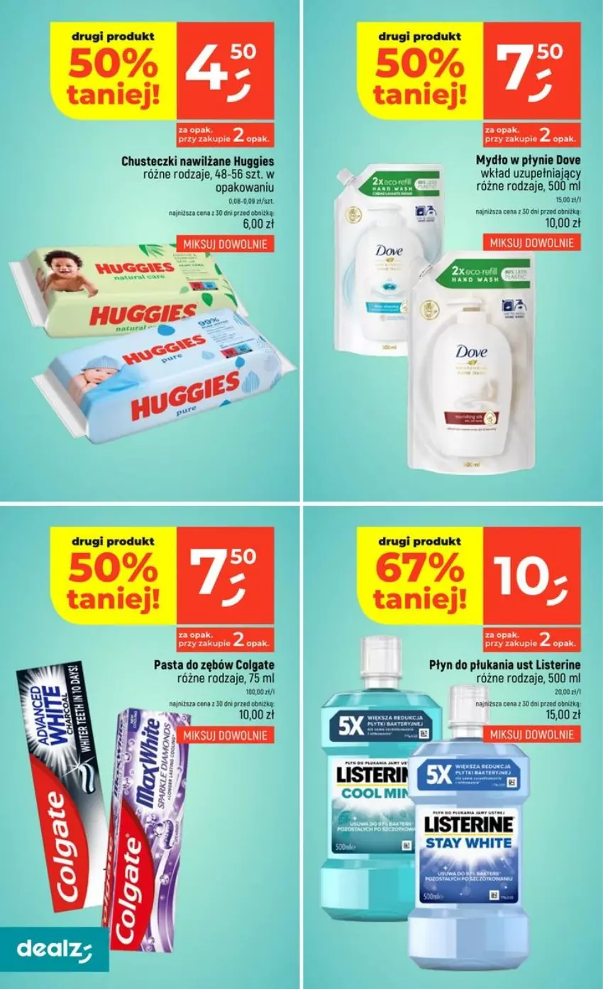 Gazetka promocyjna Dealz - NOWA GAZETKA - ważna 01.10 do 07.10.2026 - strona 32 - produkty: Chusteczki, Colgate, Dove, Fa, Huggies, LG, Listerine, Mydło, Mydło w płynie, Pasta do zębów, Płyn do płukania