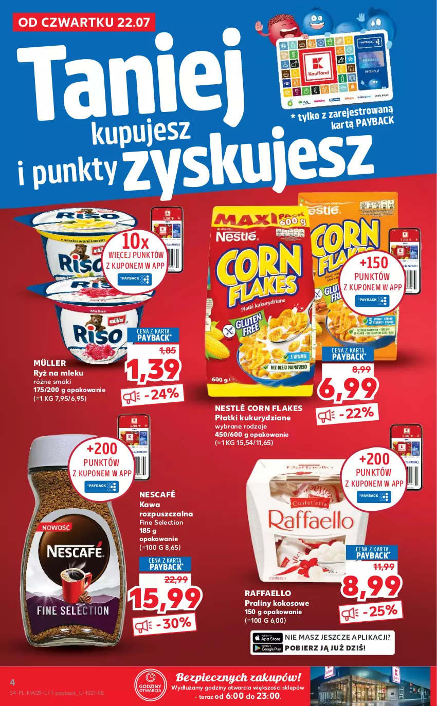 Gazetka promocyjna Kaufland - OFERTA TYGODNIA - ważna 22.07 do 28.07.2021 - strona 4 - produkty: Corn flakes, Fa, Kawa, Kawa rozpuszczalna, Kokos, Müller, Nescafé, Nestlé, Piec, Praliny, Raffaello, Ryż, Ryż na mleku, Tera