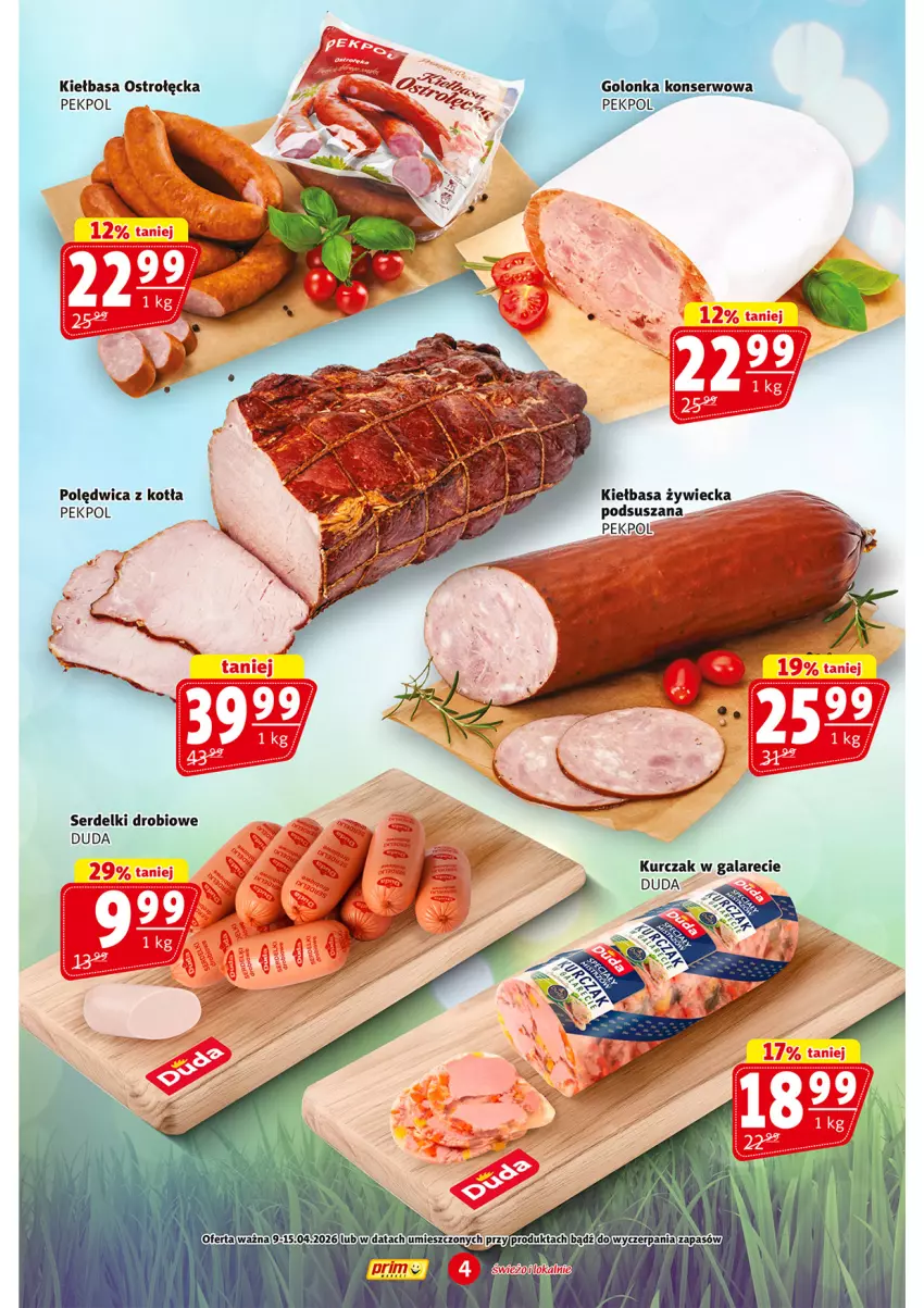 Gazetka promocyjna Prim Market - ważna 09.04 do 15.04.2026 - strona 4 - produkty: Duda, Kiełbasa, Pekpol, Polędwica, Ser, Serdelki