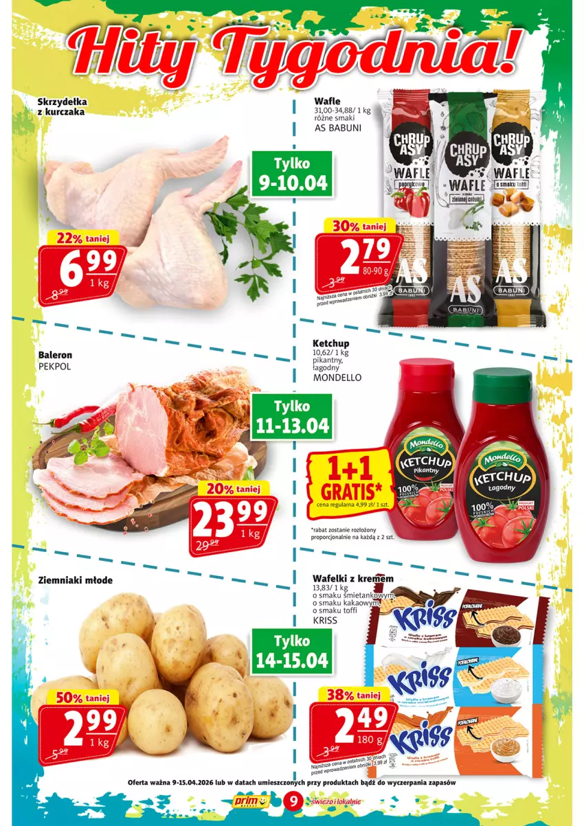 Gazetka promocyjna Prim Market - ważna 09.04 do 15.04.2026 - strona 9 - produkty: Babuni, Dell, Fa, Kakao, Ketchup, Kurczak, Pekpol, Por, Róża, Wafle
