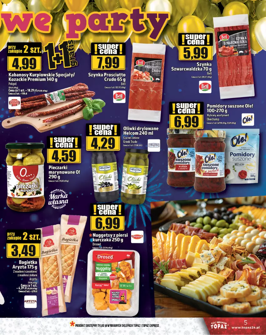 Gazetka promocyjna Topaz - Gazetka - ważna 27.12 do 31.12.2024 - strona 5 - produkty: Bagietka, Kabanos, Kurczak, Ole!, Oliwki, Pekpol, Piec, Pomidory, Prosciutto, Szynka, Top