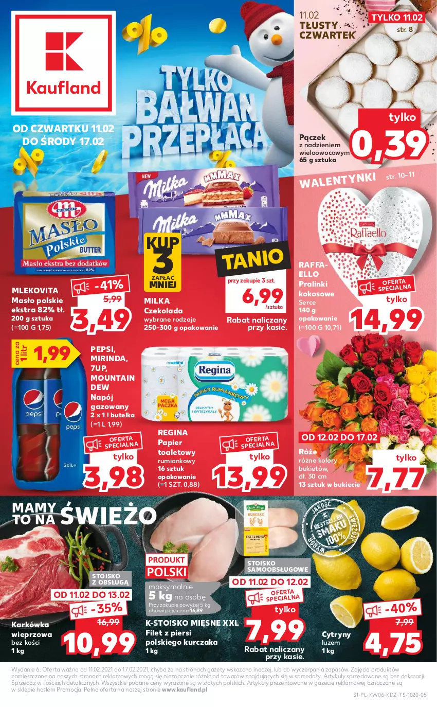 Gazetka promocyjna Kaufland - OFERTA TYGODNIA - ważna 11.02 do 17.02.2021 - strona 1 - produkty: 7up, Bukiet, Cytryny, Czekolada, Fa, Gin, Karkówka wieprzowa, Kokos, Kurczak, Masło, Milka, Mirinda, Mleko, Mlekovita, Napój, Napój gazowany, Pączek, Papier, Papier toaletowy, Pepsi, Raffaello, Rum, Ser