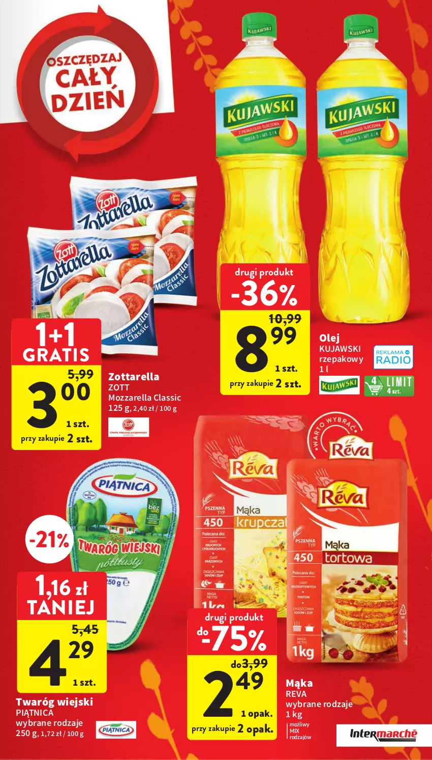 Gazetka promocyjna Intermarche - Gazetka Intermarche - ważna 04.04 do 11.04.2023 - strona 3 - produkty: Gra, Kujawski, Mąka, Mozzarella, Olej, Piątnica, Twaróg, Zott, Zottarella