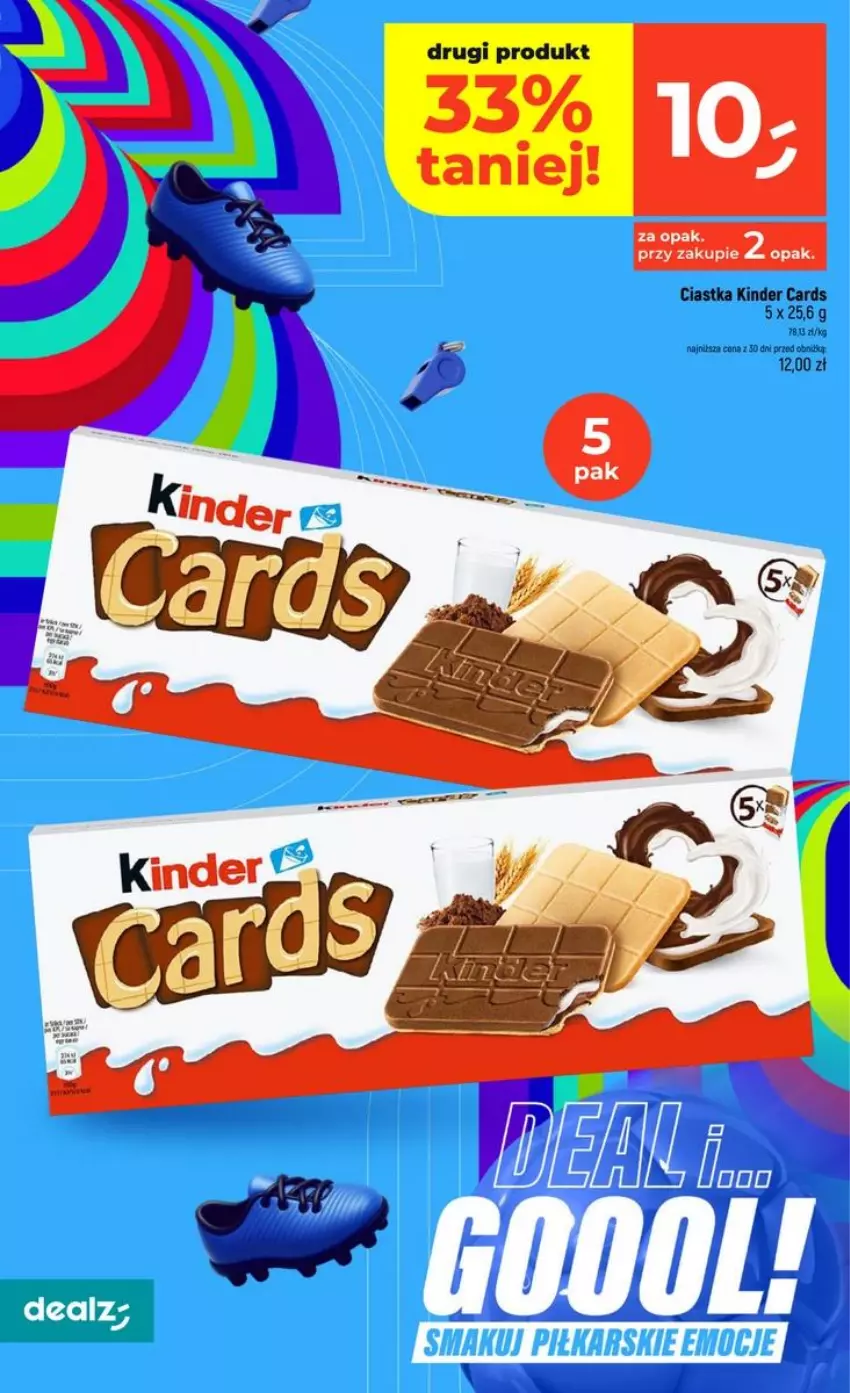 Gazetka promocyjna Dealz - NOWA GAZETKA - ważna 16.07 do 22.07.2026 - strona 30 - produkty: Ciastka, Kinder
