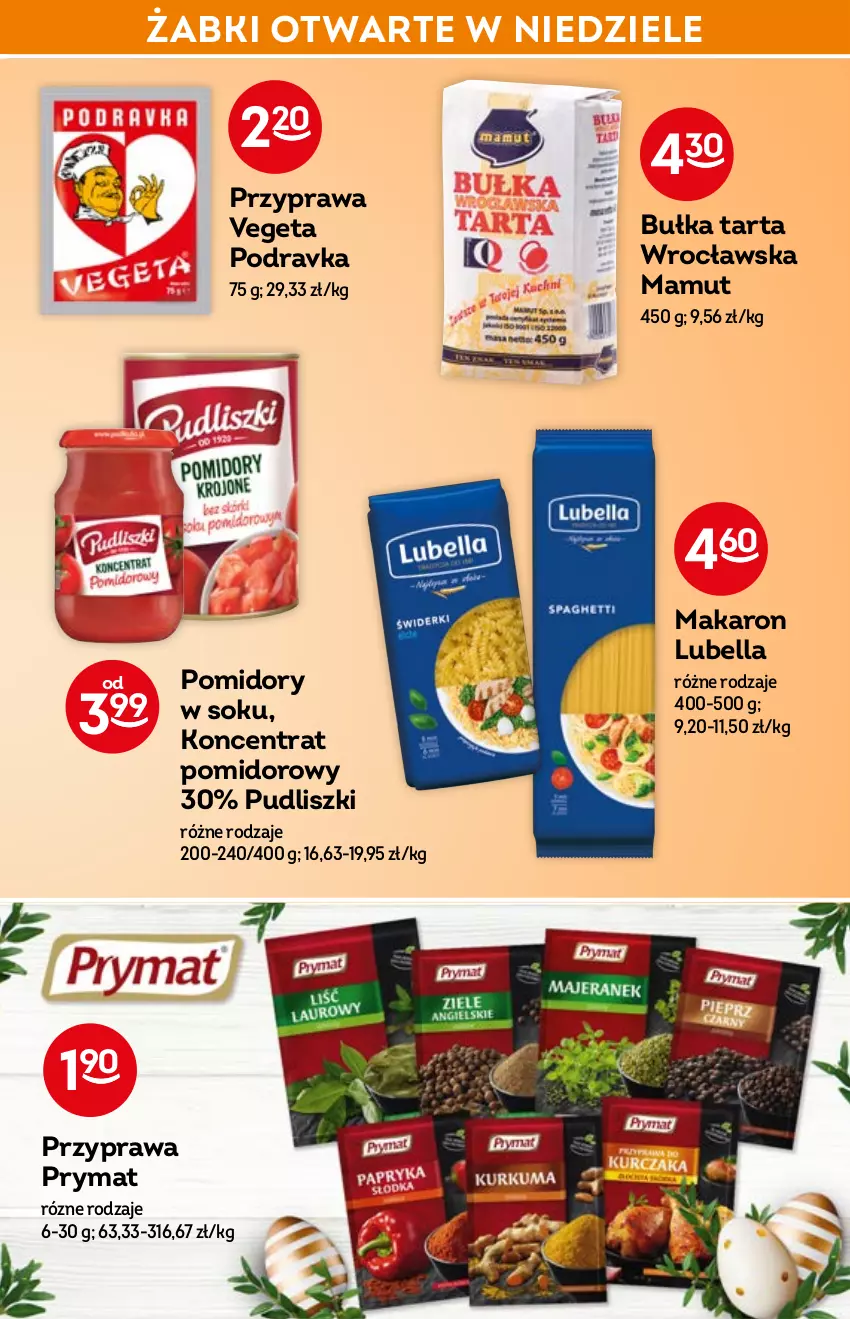 Gazetka promocyjna Żabka - ważna 06.04 do 14.04.2022 - strona 47 - produkty: Bell, Bella, Bułka, Bułka tarta, Koncentrat pomidorowy, Lubella, Makaron, Napoje, Podravka, Pomidory, Prymat, Pudliszki, Sok, Tarta, Vegeta