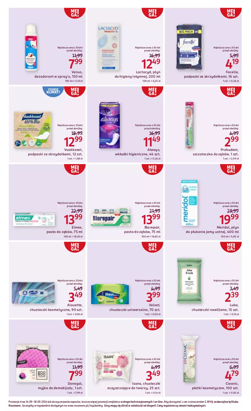 Gazetka promocyjna Rossmann - 14 września - ważna 14.09 do 30.09.2024 - strona 6 - produkty: Alouette, Always, Biorepair, Chusteczki, Chusteczki kosmetyczne, Cleanic, Dezodorant, Elmex, Fa, Facelle, Isana, Lactacyd, Makijaż, Pasta do zębów, Płatki kosmetyczne, Płyn do higieny intymnej, Płyn do płukania, Płyn do płukania jamy ustnej, Podpaski, Podpaski ze skrzydełkami, Prokudent, Szczoteczka, Szczoteczka do zębów, Velvet, Venus, Wkładki