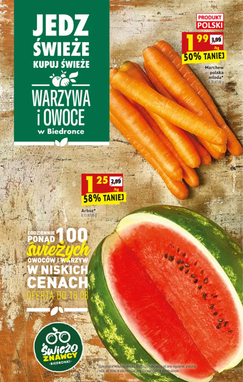 Gazetka promocyjna Biedronka - W tym tygodniu - ważna 16.08 do 21.08.2021 - strona 10 - produkty: Arbuz, Owoce