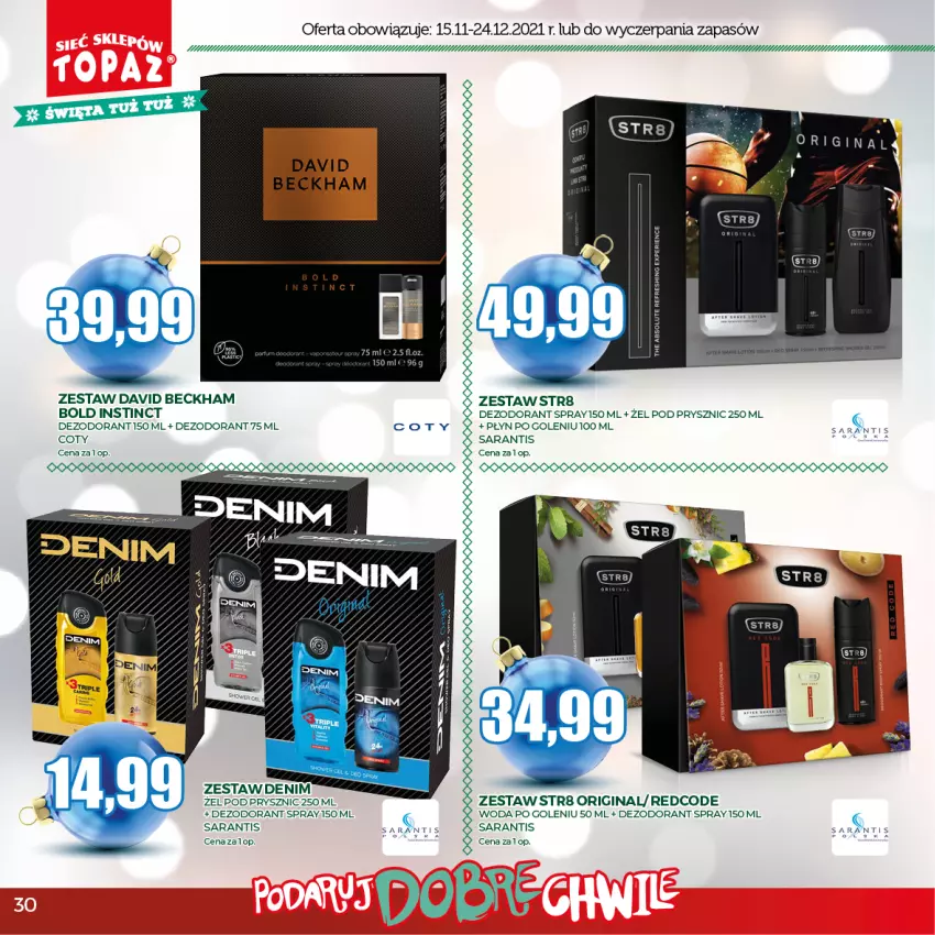 Gazetka promocyjna Topaz - Gazetka - ważna 15.11 do 24.12.2021 - strona 30 - produkty: David Beckham, Dezodorant, Gin, Str8, Woda, Woda po goleniu