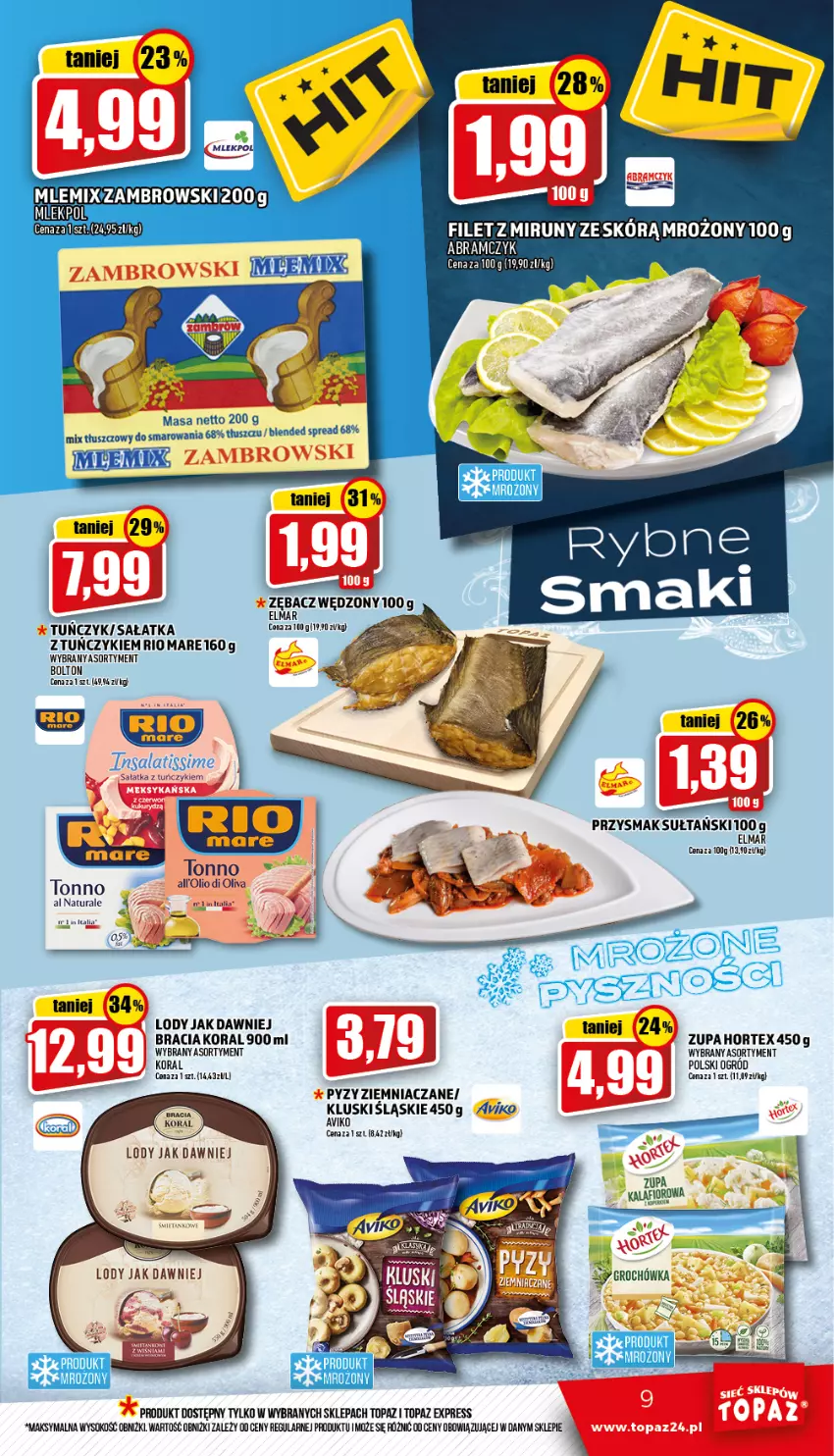 Gazetka promocyjna Topaz - Gazetka - ważna 24.03 do 30.03.2022 - strona 9 - produkty: Gala, Groch, Hortex, Lody, Mlemix Zambrowski, Ogród, Rio Mare, Sałat, Sałatka, Sok, Top, Tuńczyk, Zupa