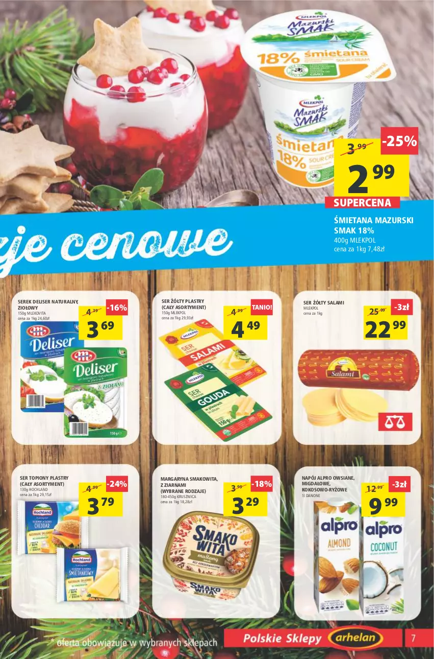 Gazetka promocyjna Arhelan - Gazetka - ważna 29.12.2021 do 09.01.2022 - strona 7 - produkty: Alpro, Danone, Hochland, Kokos, Margaryna, Mleko, Mlekovita, Napój, Ryż, Salami, Ser, Ser topiony, Serek, Smakowita, Top, Vita C