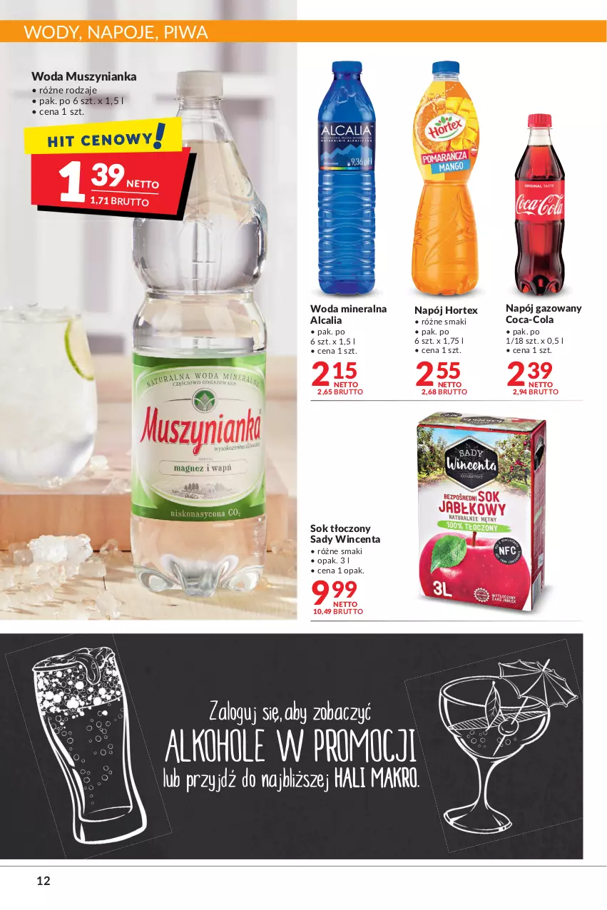 Gazetka promocyjna Makro - [Oferta promocyjna] Artykuły spożywcze i przemysłowe - ważna 07.01 do 24.01.2022 - strona 12 - produkty: Coca-Cola, Hortex, Mus, Muszynianka, Napój, Napój gazowany, Napoje, Piwa, Sok, Woda, Woda mineralna