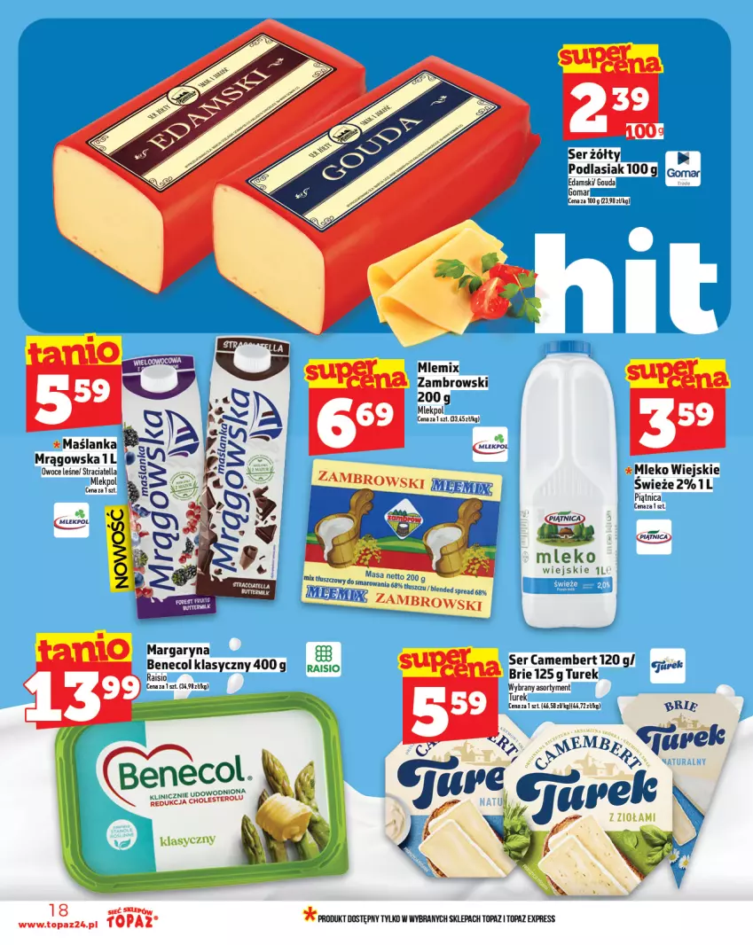 Gazetka promocyjna Topaz - Gazetka - ważna 14.08 do 20.08.2025 - strona 18 - produkty: Aksam, Benecol, Brie, Edam, Gouda, Margaryna, Maślanka, Mleko, Mlemix Zambrowski, Owoce, Piątnica, Ser, Top