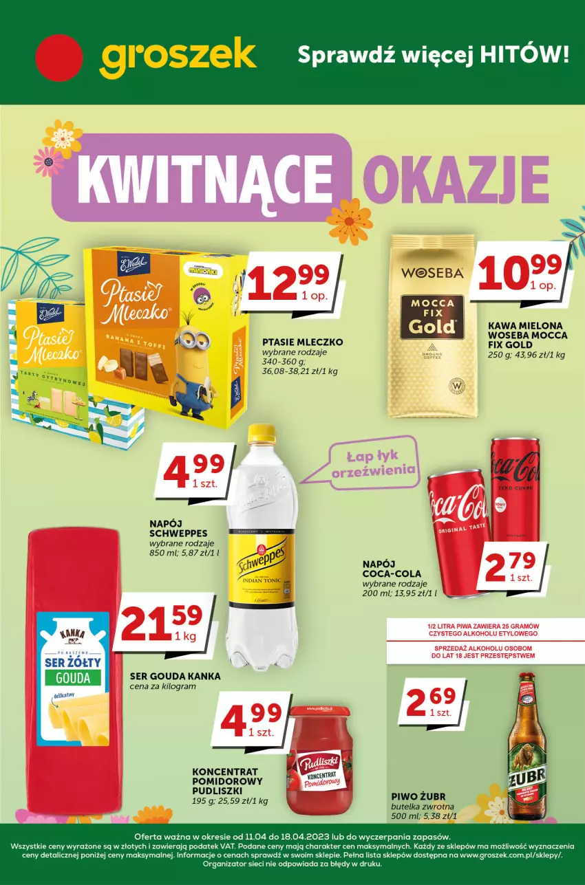 Gazetka promocyjna Groszek - ważna 11.04 do 18.04.2023 - strona 1 - produkty: Coca-Cola, Gouda, Gra, Groszek, Kawa, Kawa mielona, Mleczko, Piwo, Ptasie mleczko, Pudliszki, Ser, Woseba