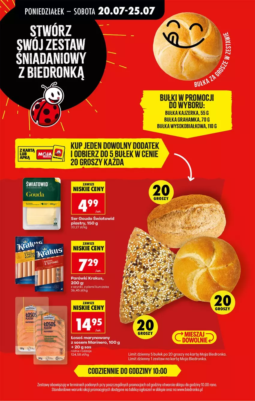 Gazetka promocyjna Biedronka - Od Poniedziałku - ważna 20.07 do 25.07.2026 - strona 23 - produkty: Bułka, Bułka grahamka, Gouda, Gra, Kajzerka, Krakus, Kurczak, Parówki, Ser, Sok, Sos