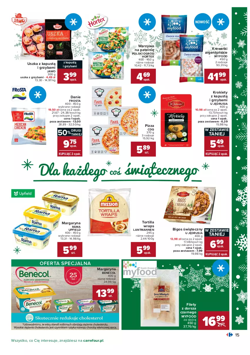 Gazetka promocyjna Carrefour - Gazetka Carrefour - ważna 07.12 do 12.12.2021 - strona 15 - produkty: Benecol, Bigos, Dorsz, Frosta, Hortex, Kapustą, Kosz, Krewetki, Krokiety, Margaryna, Ogród, Pizza, Rama, Tortilla, Warzywa