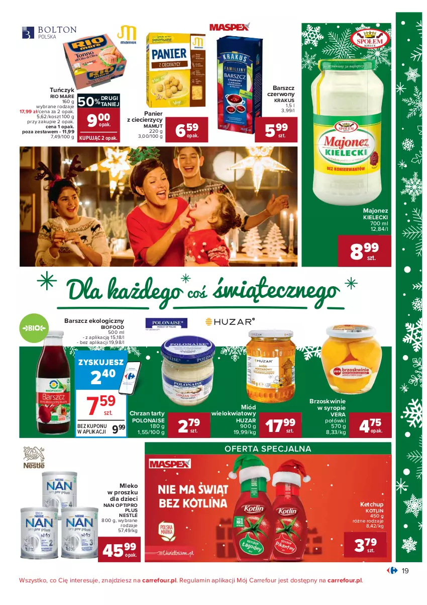 Gazetka promocyjna Carrefour - Gazetka Carrefour - ważna 07.12 do 12.12.2021 - strona 19 - produkty: Brzoskwinie, Chrzan, Dzieci, Ketchup, Kosz, Kotlin, Krakus, Majonez, Miód, Mleko, Mleko w proszku, NAN Optipro, Nestlé, Rio Mare, Syrop, Tuńczyk