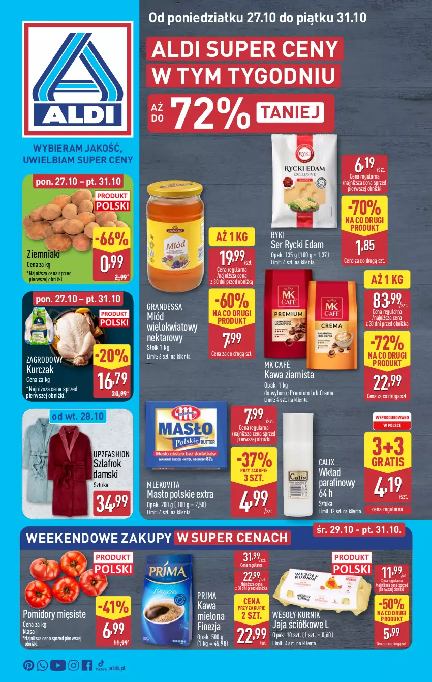 Gazetka promocyjna Aldi - Pełna oferta - ważna 27.10 do 01.11.2025 - strona 1 - produkty: Edam, Fa, Gra, Jaja, Kawa, Kawa mielona, Kawa ziarnista, Kurczak, Masło, Miód, Mleko, Mlekovita, Nektar, Pomidory, Prima, Rycki Edam, Ser, Szlafrok, Ziemniaki
