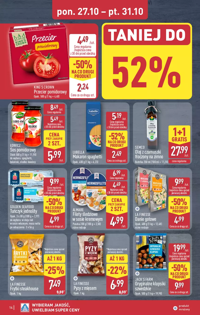 Gazetka promocyjna Aldi - Pełna oferta - ważna 27.10 do 01.11.2025 - strona 14 - produkty: Bell, Bella, Danie gotowe, Fa, Frytki, Gin, Golden Seafood, Gra, King’s Crown, Klopsiki, Lubella, Makaron, Olej, Olej z czarnuszki, Sos, Sos pomidorowy, Spaghetti, Tuńczyk