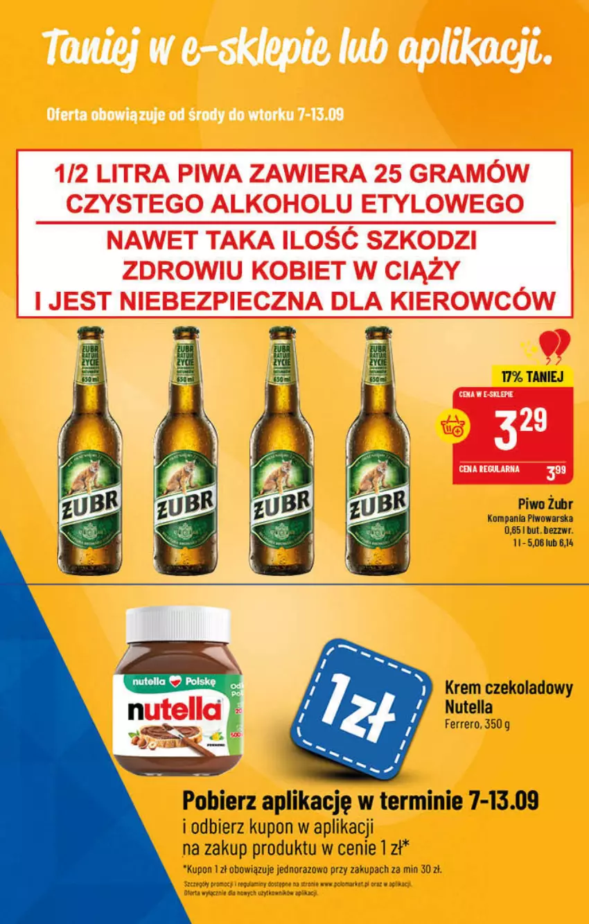 Gazetka promocyjna PoloMarket - Gazetka pomocyjna - ważna 07.09 do 13.09.2022 - strona 49 - produkty: Ferrero, Gra, Nutella, Piec, Piwa, Piwo