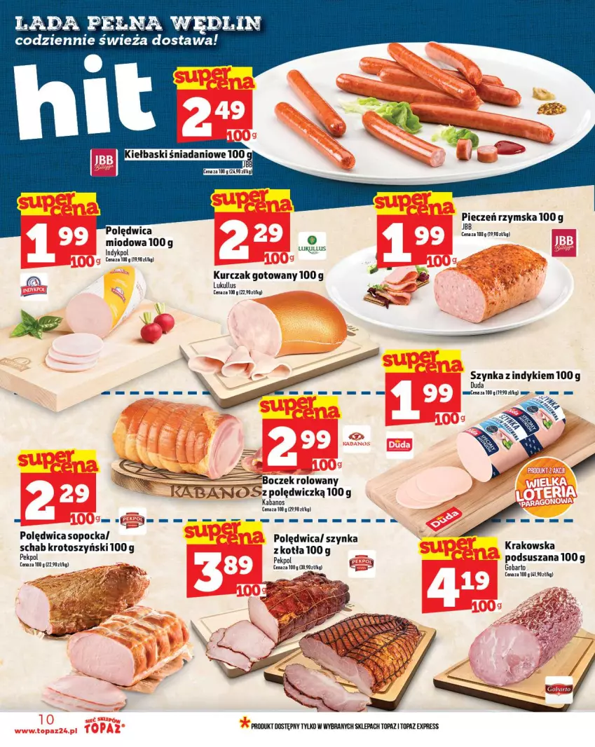 Gazetka promocyjna Topaz - Gazetka - ważna 09.10 do 15.10.2025 - strona 10 - produkty: Boczek, Danio, Kabanos, Pekpol, Piec, Pieczeń rzymska, Polędwica, Schab krotoszyński, Szynka, Top