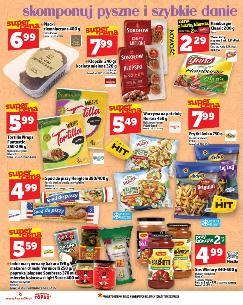 Gazetka promocyjna Topaz - Gazetka - ważna 09.10 do 15.10.2025 - strona 16 - produkty: Burger, Fa, Frytki, Hamburger, Hortex, Imbir, Klopsiki, Kokos, Kotlet, Lack, Makaron, Makaron chiński, Mleczko, Ogród, Papryka, Sok, Sokołów, Sos, Spód do pizzy, Top, Tortilla, Warzywa, Winiary