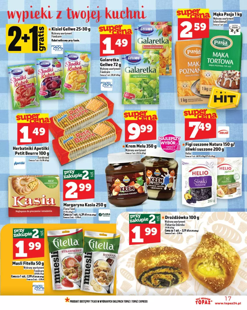 Gazetka promocyjna Topaz - Gazetka - ważna 09.10 do 15.10.2025 - strona 17 - produkty: Fa, Figi, Flora, Gala, Galaretka, Helio, Herbatniki, Kakao, Kasia, Kisiel, Mąka, Margaryna, Mus, Piec, Top