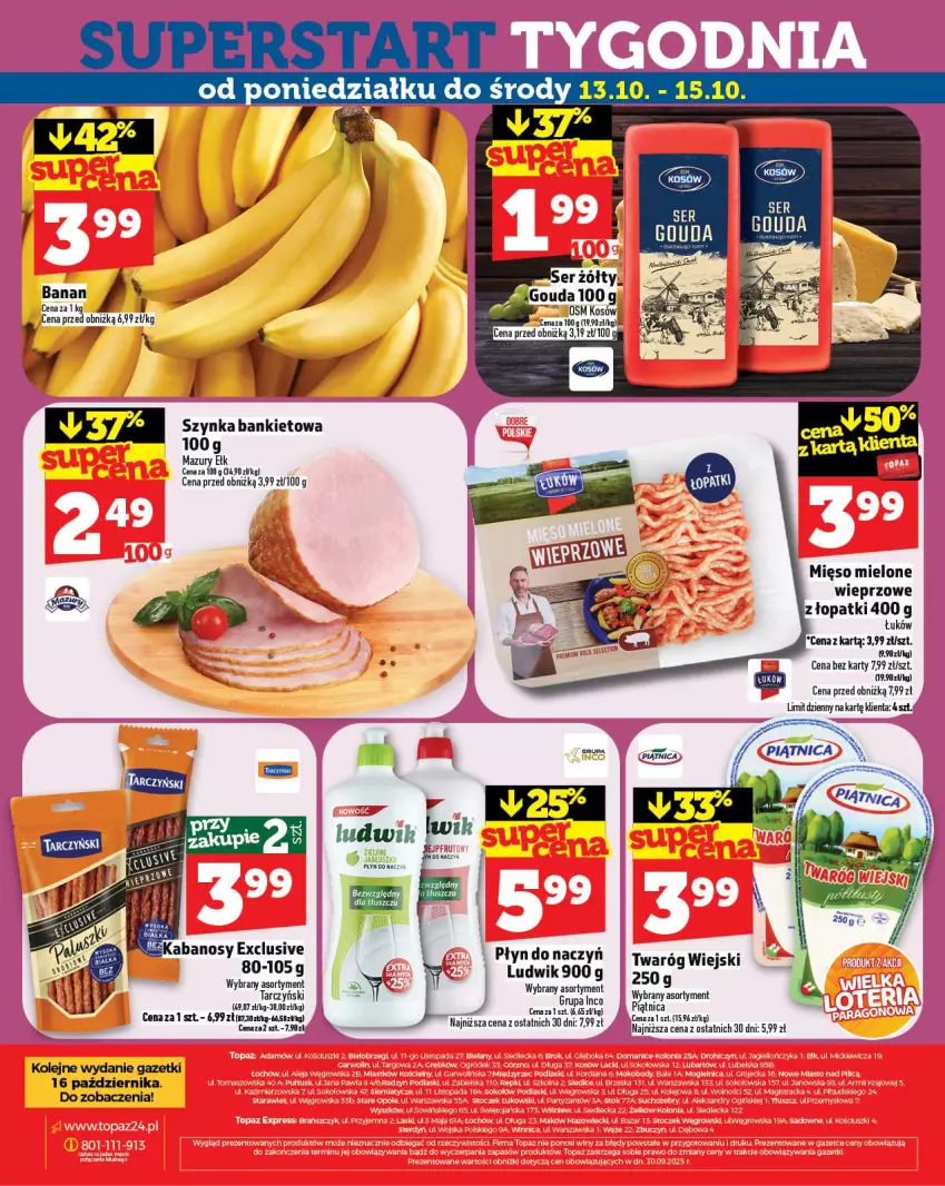 Gazetka promocyjna Topaz - Gazetka - ważna 09.10 do 15.10.2025 - strona 28 - produkty: Gouda, Kabanos, Ludwik, Mięso, Mięso mielone, Olej, Piątnica, Szynka, Twaróg