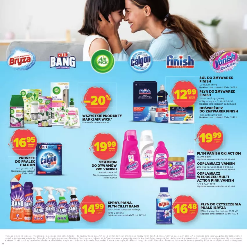 Gazetka promocyjna Stokrotka - Dzień matki i dziecka - ważna 22.05 do 04.06.2025 - strona 36 - produkty: Air Wick, Bryza, Calgon, Cillit Bang, Dywan, Finish, LG, Mięso, Odplamiacz, Owoce, Pralki, Sól, Szampon, Vanish, Warzywa