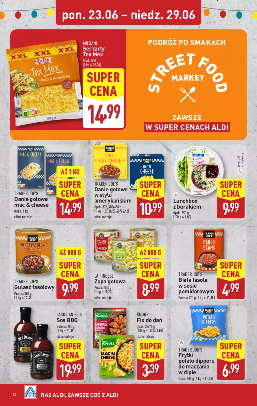 Gazetka promocyjna Aldi - Pełna oferta - ważna 23.06 do 29.06.2025 - strona 14 - produkty: Buraki, Danie gotowe, Fa, Fasola, Frytki, Jack Daniel's, Knorr, Ser, Smakowita, Sos, Zupa