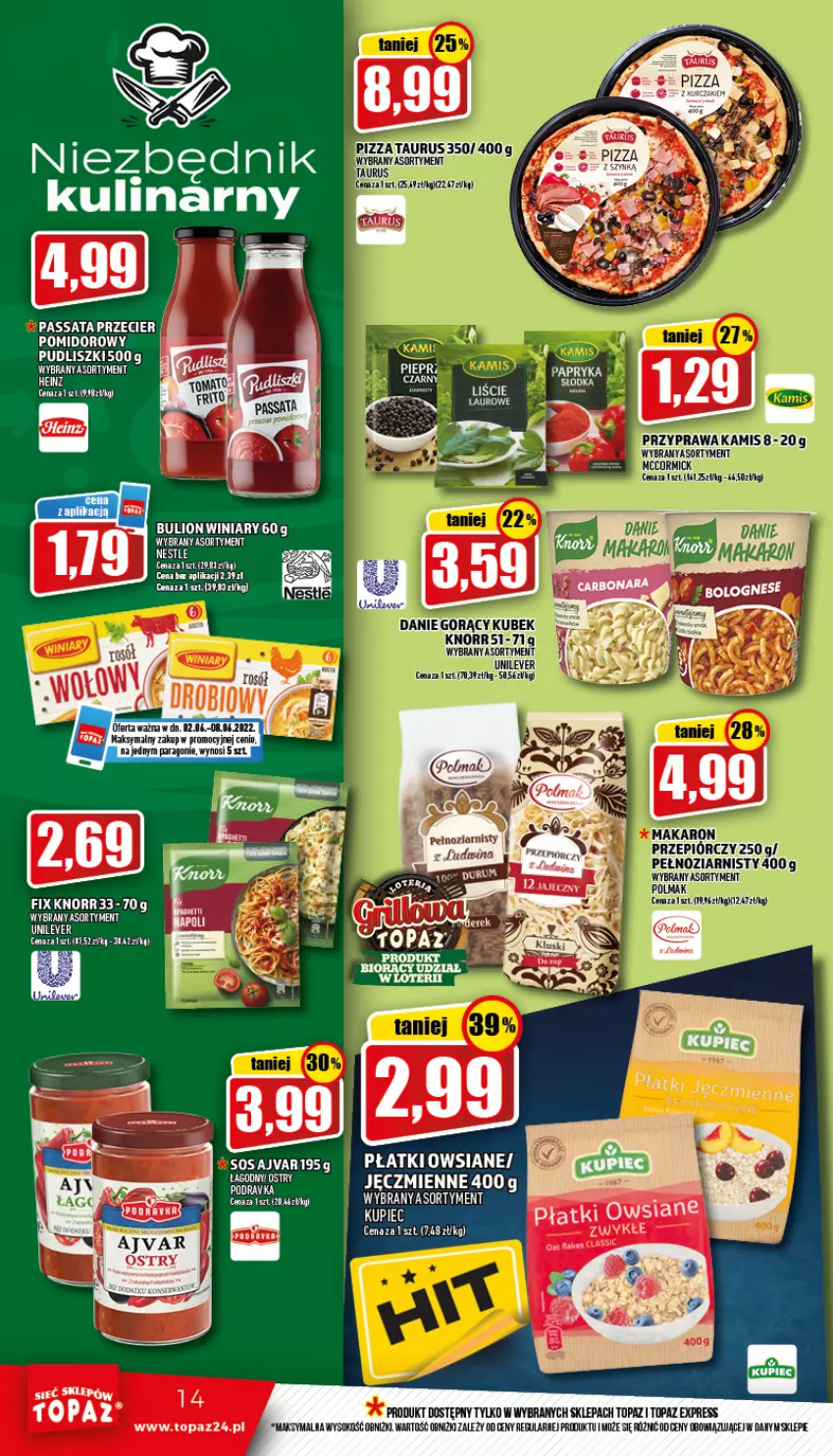 Gazetka promocyjna Topaz - Gazetka - ważna 02.06 do 08.06.2022 - strona 14 - produkty: Bulion, Heinz, Knorr, Kupiec, Laur, LG, Lion, Makaron, Papryka, Piec, Pieprz, Pizza, Płatki owsiane, Pudliszki, Sok, Top, Winiary