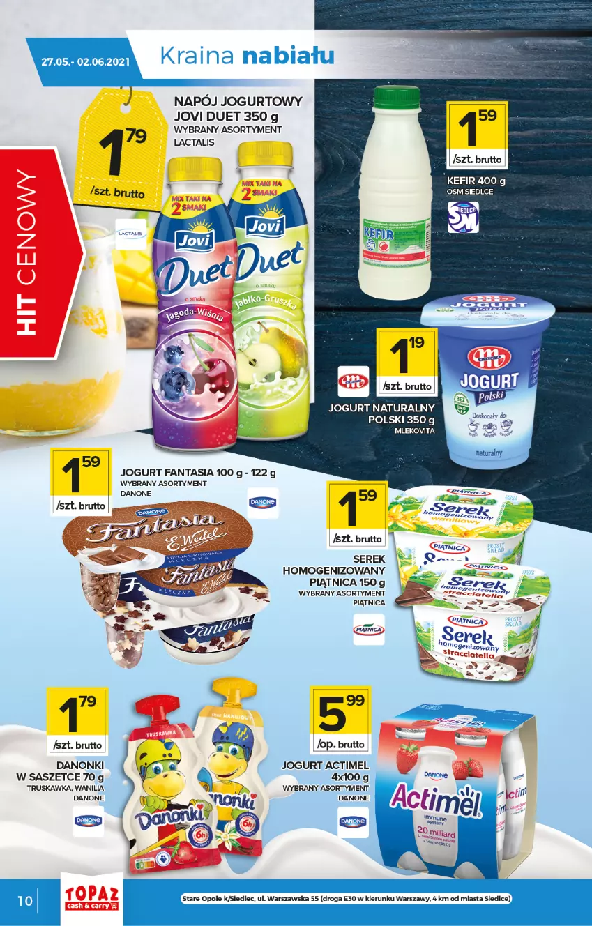 Gazetka promocyjna Topaz - Gazetka - ważna 27.05 do 02.06.2021 - strona 10 - produkty: Actimel, Danone, Danonki, Fa, Fanta, Jogurt, Jogurt naturalny, Kefir, Mleko, Mlekovita, Napój, Napój jogurtowy, Piątnica, Ser, Serek, Sok