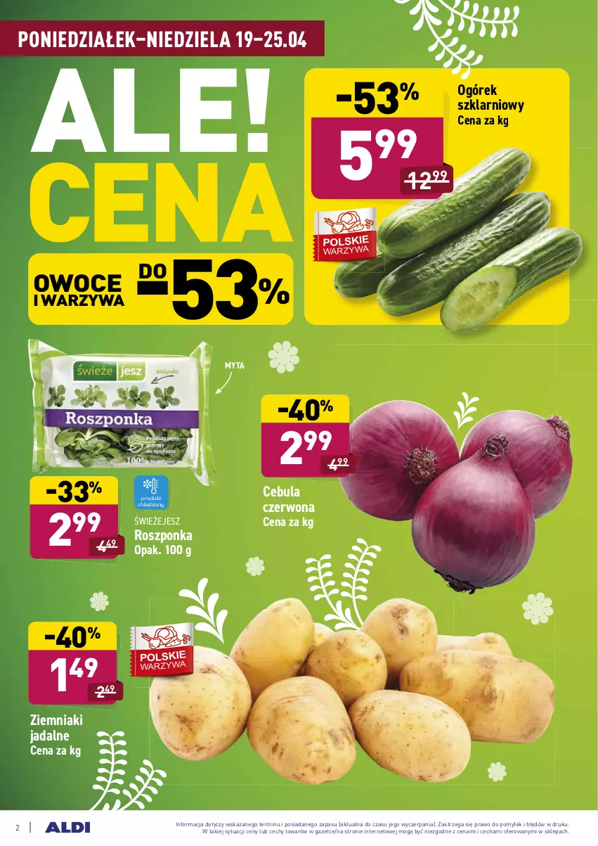 Gazetka promocyjna Aldi - Ale akcja - ważna 19.04 do 25.04.2021 - strona 2 - produkty: Cebula, Cebula czerwona, Ogórek, Owoce, Roszponka, Warzywa, Ziemniaki