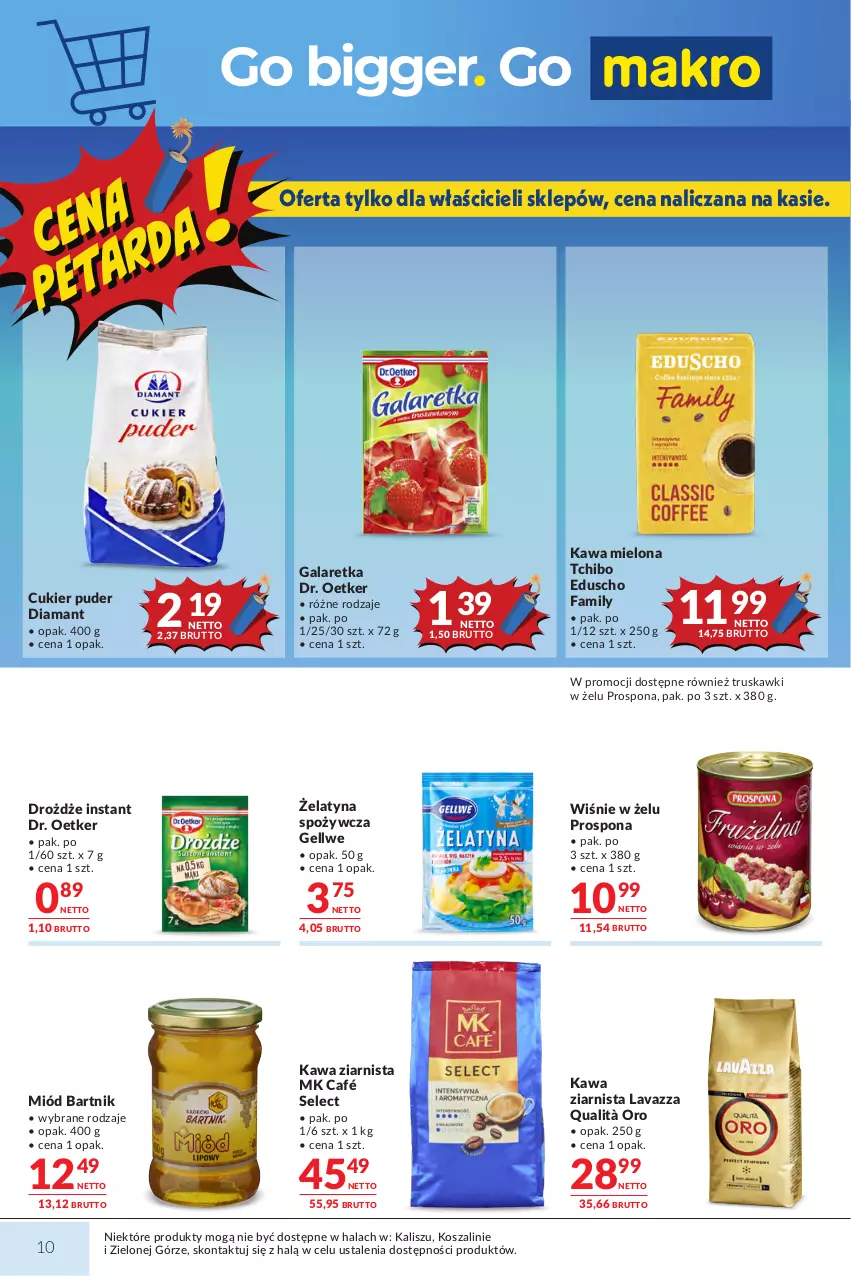 Gazetka promocyjna Makro - Mega oferty dla Twojego Sklepu - ważna 21.07 do 03.08.2026 - strona 10 - produkty: Cukier, Cukier puder, Diamant, Dr. Oetker, Drożdże, Fa, Gala, Galaretka, Kawa, Kawa mielona, Kawa ziarnista, Kosz, Lavazza, Miód, Puder, Szal, Tchibo, Truskawki