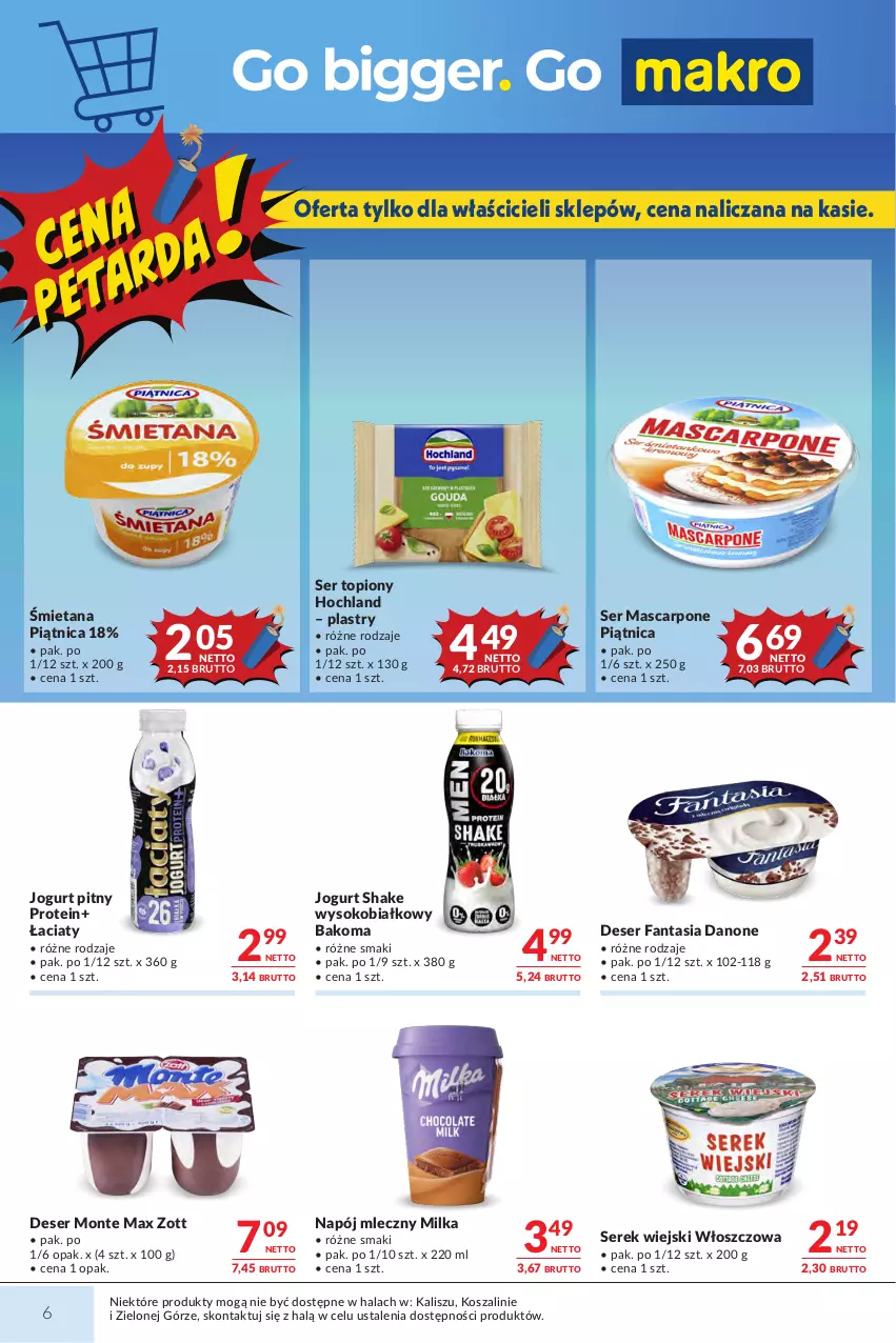 Gazetka promocyjna Makro - Mega oferty dla Twojego Sklepu - ważna 21.07 do 03.08.2026 - strona 6 - produkty: Bakoma, Danone, Deser, Fa, Fanta, Hochland, Jogurt, Jogurt pitny, Kosz, Mascarpone, Milka, Monte, Napój, Napój mleczny, Piątnica, Ser, Ser topiony, Serek, Serek wiejski, Sok, Szal, Top, Zott