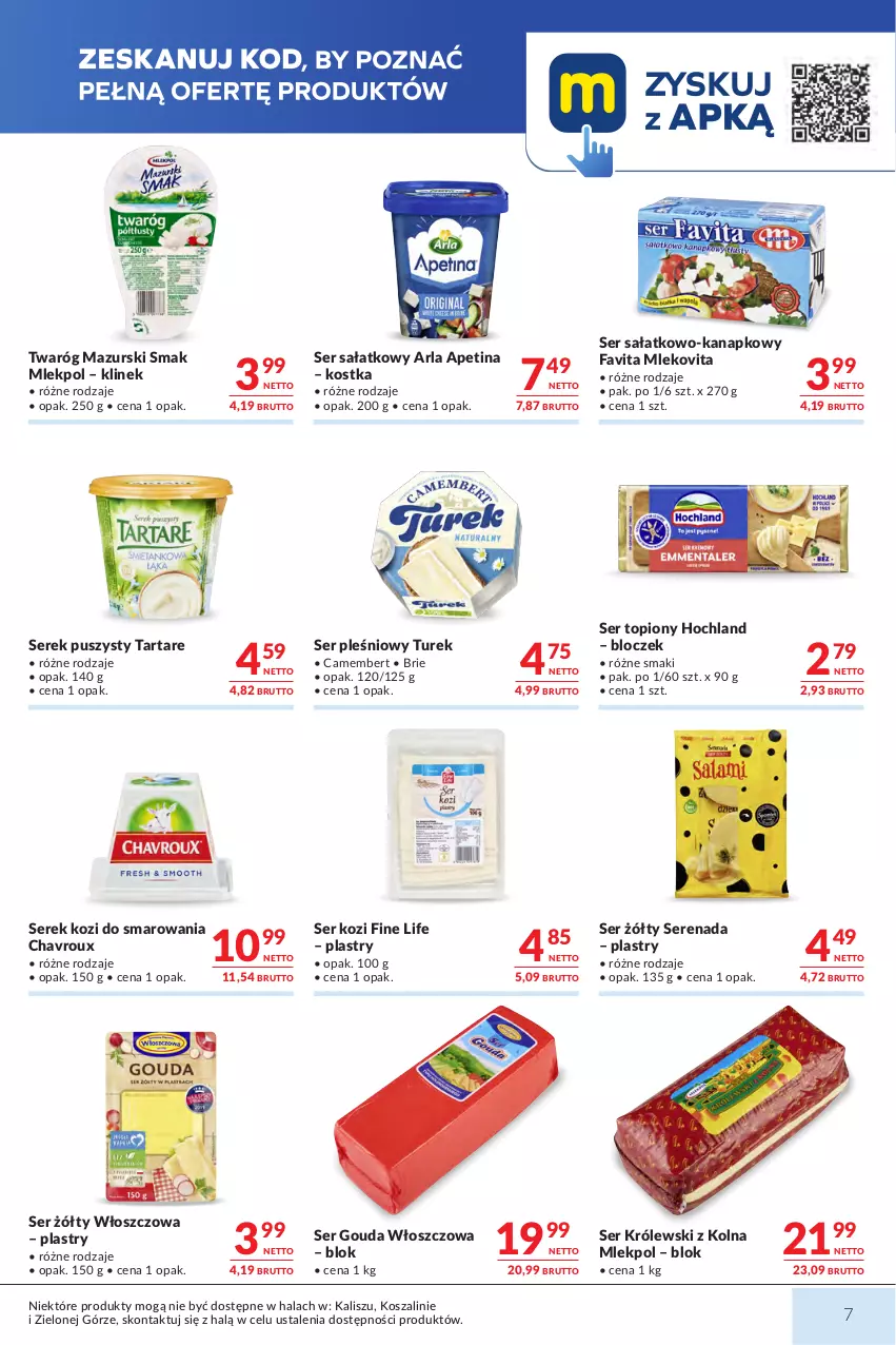 Gazetka promocyjna Makro - Mega oferty dla Twojego Sklepu - ważna 21.07 do 03.08.2026 - strona 7 - produkty: Brie, Camembert, Fa, Favita, Gouda, Hochland, Kosz, Królewski, Mleko, Mlekovita, Sałat, Ser, Ser kozi, Ser pleśniowy, Ser sałatkowo-kanapkowy, Ser topiony, Serek, Serek puszysty, Szal, Tarta, Tartare, Top, Twaróg