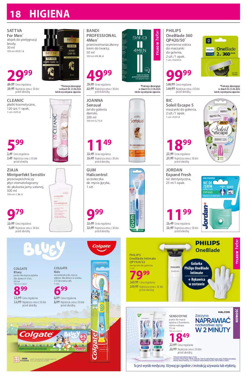 Gazetka promocyjna Hebe - Gazetka - ważna 03.06 do 18.06.2026 - strona 18 - produkty: Bandi, BIC, Cleanic, Colgate, Control, Dzieci, Joanna, Krem do twarzy, LG, Mars, Maszynka, Maszynka do golenia, Nić dentystyczna, Olej, Philips, Philips OneBlade, Płatki kosmetyczne, Sensodyne, Sensual, Szczoteczka, Szynka, Ziaja