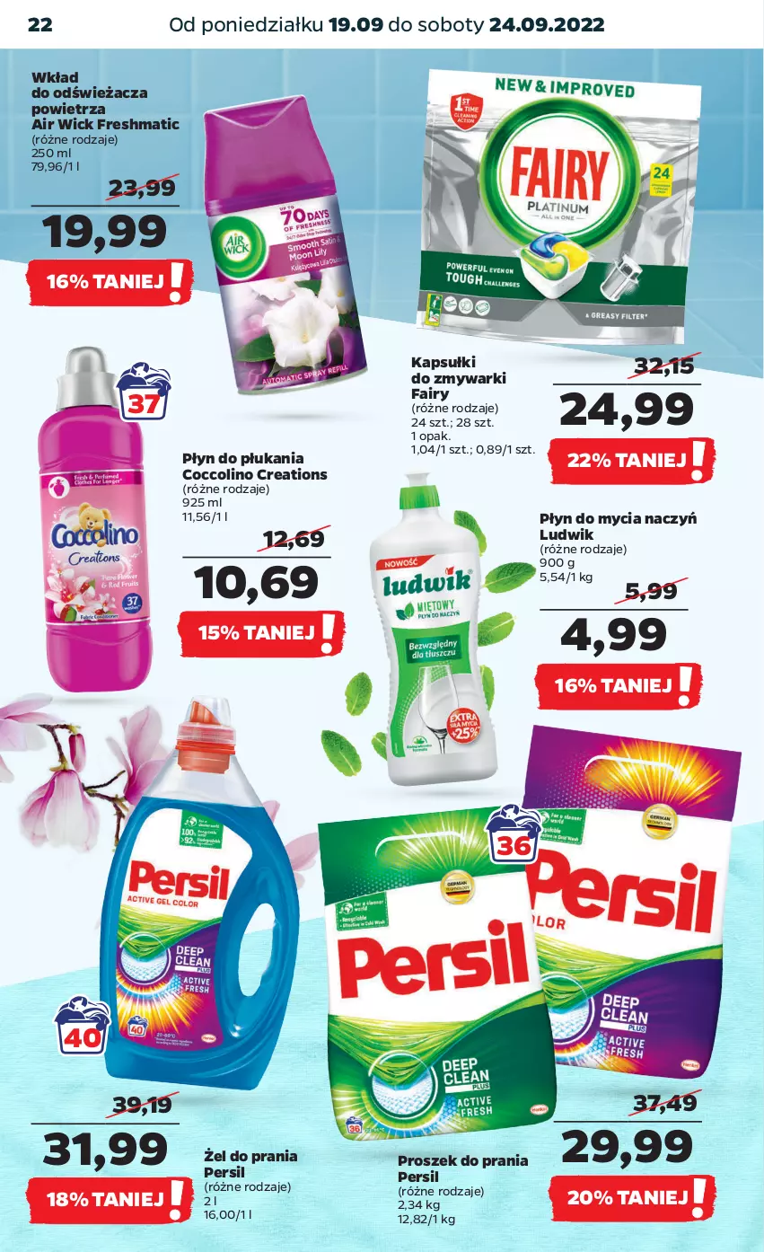 Gazetka promocyjna Netto - Artykuły spożywcze - ważna 19.09 do 24.09.2022 - strona 22 - produkty: Air Wick, Coccolino, Do mycia naczyń, Fa, Fairy, Ludwik, Persil, Płyn do mycia, Płyn do mycia naczyń, Płyn do płukania, Proszek do prania, Zmywarki