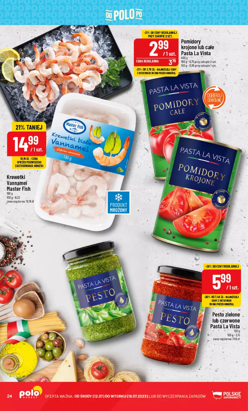 Gazetka promocyjna PoloMarket - Gazetka pomocyjna - ważna 12.07 do 18.07.2023 - strona 24 - produkty: Krewetki, Pesto, Pomidory, Pomidory krojone