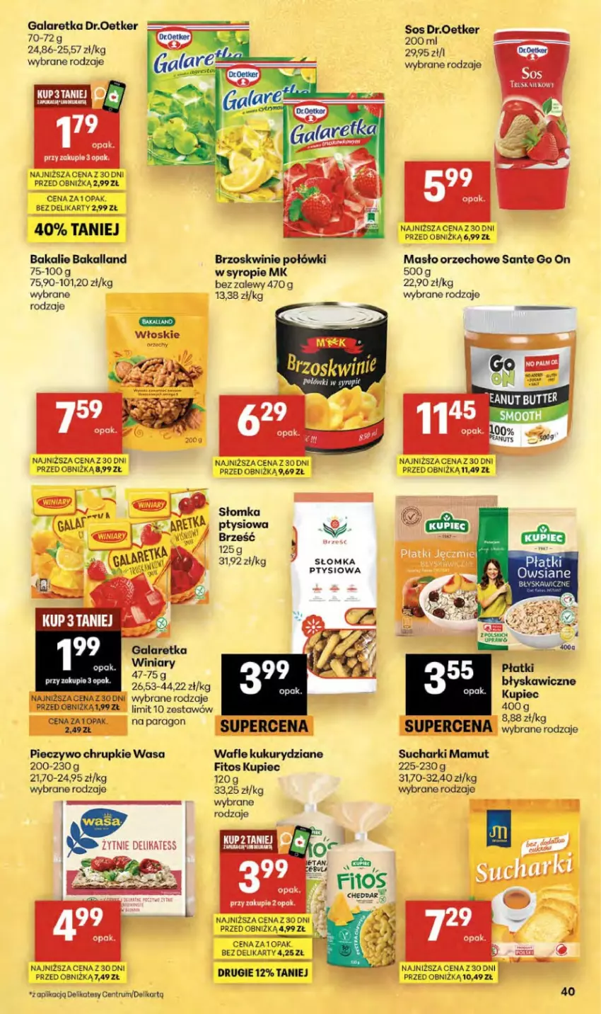 Gazetka promocyjna Delikatesy Centrum - Franczyza DC23 Czwartek - ważna 03.06 do 10.06.2026 - strona 40 - produkty: Bakalland, Brzoskwinie, Chrupki, Gala, Galaretka, Kupiec, Masło, Masło orzechowe, Piec, Pieczywo, Pieczywo chrupkie, Rum, Sante, Sos, Syrop, Wafle, Wasa