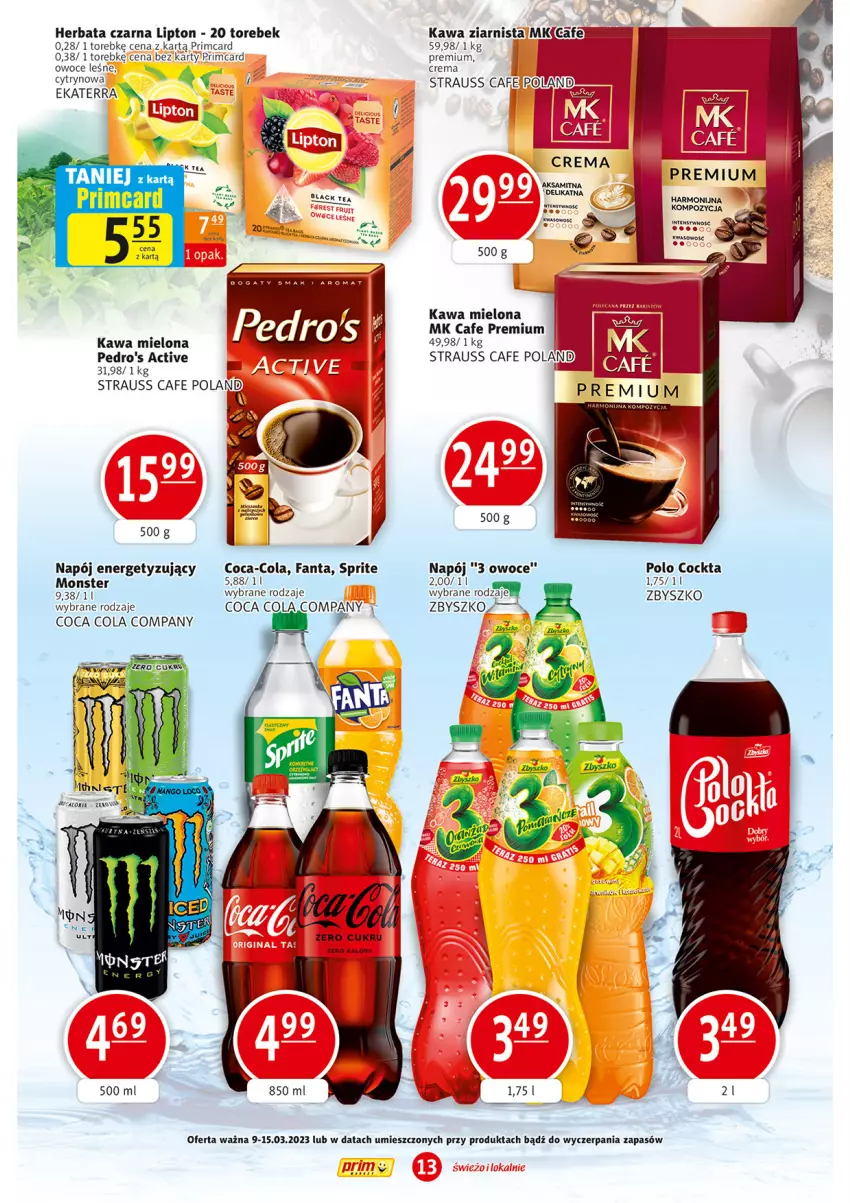 Gazetka promocyjna Prim Market - ważna 09.03 do 15.03.2023 - strona 13 - produkty: Aksam, Coca-Cola, Fa, Fanta, Herbata, Herbata czarna, Kawa, Kawa mielona, Kawa ziarnista, Lipton, Napój, Owoce, Sprite