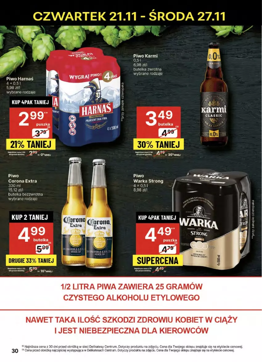 Gazetka promocyjna Delikatesy Centrum - NOWA GAZETKA Delikatesy Centrum od 21 listopada! 21-27.11.2024 - ważna 21.11 do 27.11.2024 - strona 30 - produkty: Corona Extra, Gra, Harnaś, Karmi, Piec, Piwa, Piwo, Rum, Warka