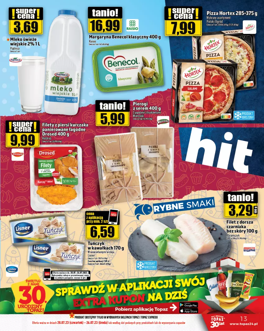 Gazetka promocyjna Topaz - Gazetka - ważna 20.07 do 26.07.2023 - strona 13 - produkty: Benecol, Dorsz, Hortex, Kawa, Lisner, Mleko, Olej, Piątnica, Pierogi, Pizza, Ser, Sos, Top