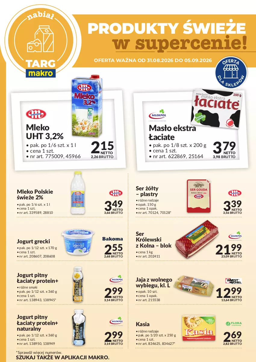 Gazetka promocyjna Makro - Targ MAKRO - oferta świeża w super cenach! - ważna 31.08 do 05.09.2026 - strona 1 - produkty: Jaja, Jaja z wolnego wybiegu, Jogurt, Jogurt pitny, Kasia, Królewski, Masło, Mleko, Ser