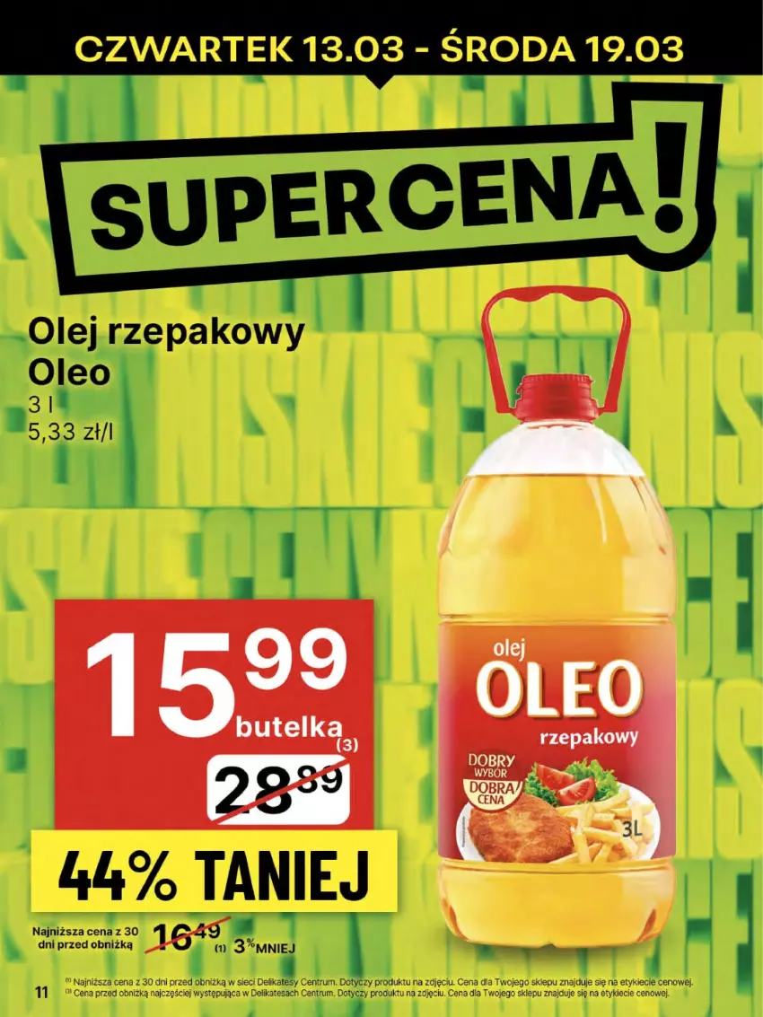 Gazetka promocyjna Delikatesy Centrum - NOWA GAZETKA Delikatesy Centrum od 13 marca! 13-19.03.2025 - ważna 13.03 do 19.03.2025 - strona 11 - produkty: Olej, Olej rzepakowy, Oleo