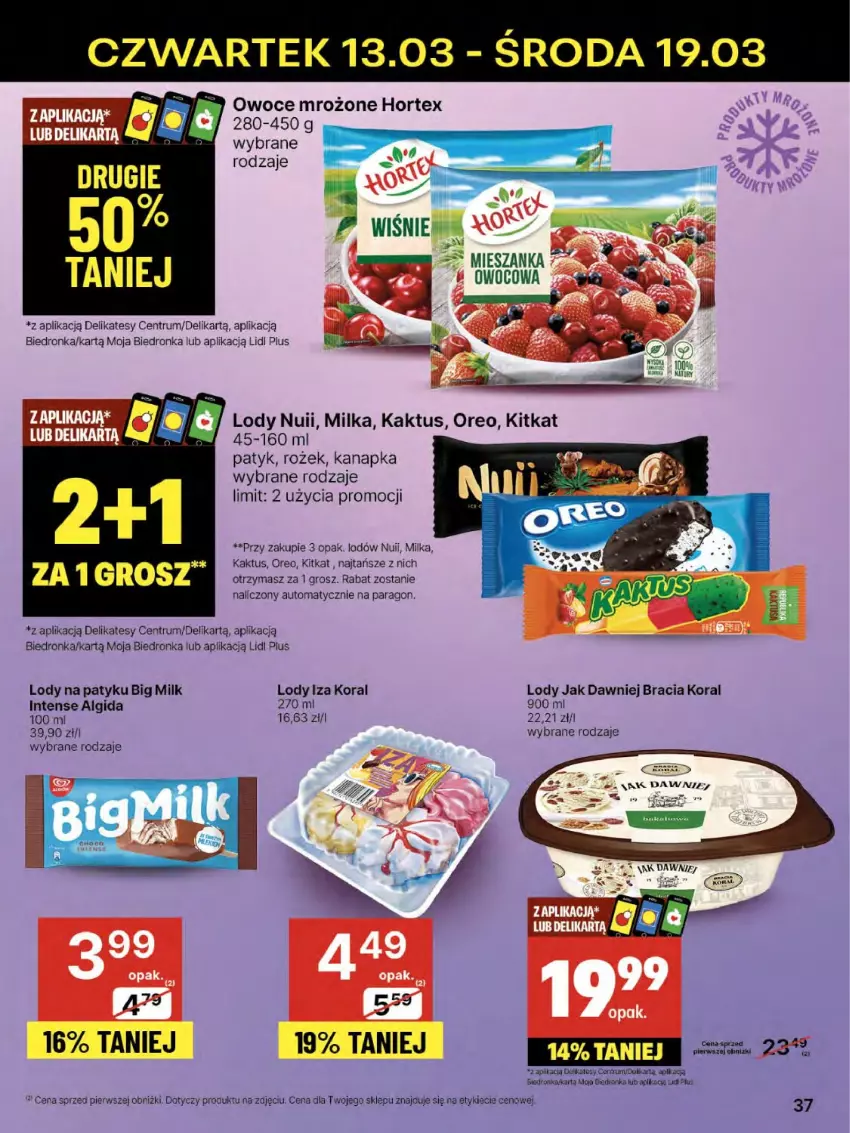 Gazetka promocyjna Delikatesy Centrum - NOWA GAZETKA Delikatesy Centrum od 13 marca! 13-19.03.2025 - ważna 13.03 do 19.03.2025 - strona 37 - produkty: Algida, Big Milk, Hortex, Kaktus, LG, Lody, Milka, Oreo, Owoce, Rum